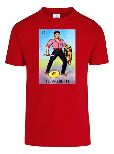 Playera El Valiente Loteria Mexicana Colores Adulto Ni O D En Venta En