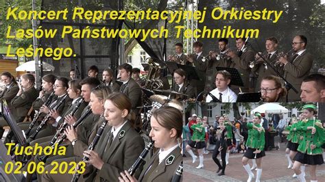 Koncert Reprezentacyjnej Orkiestry Las W Pa Stwowych Technikum Le Nego