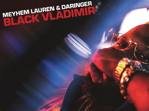 Meyhem Lauren Taps In With Daringer On Their Black Vladimir Album