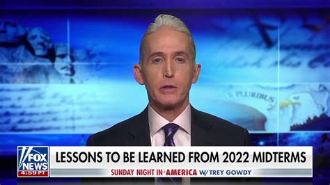 Trey Gowdy Fame Is Not A Virtue Nor A Strategy To Govern Fox News Video