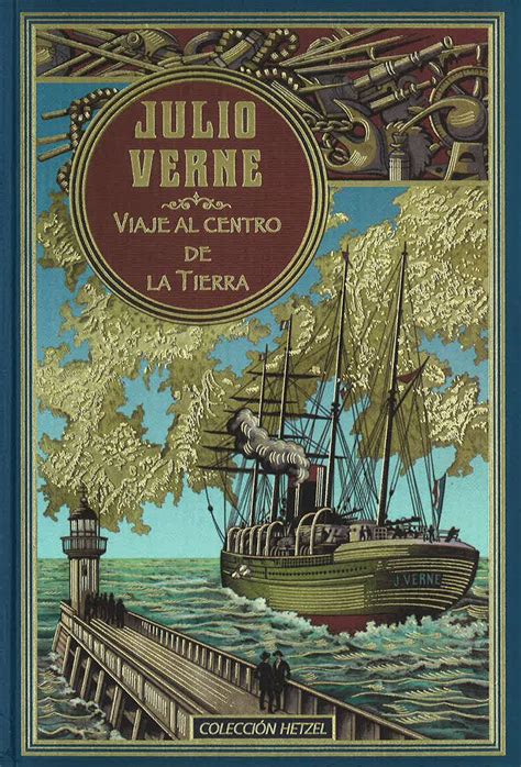 Viaje Al Centro De La Tierra Julio Verne Viaje Al Centro De La