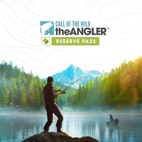 Call Of The Wild The Angler Reserve Pass