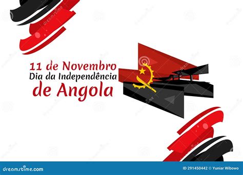 Translation November Happy Independence Day Of Angola Stock