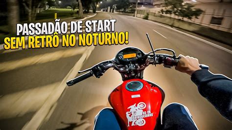 PASSADAO DE START 160 NO NOTURNO SEM RETROVISOR YouTube