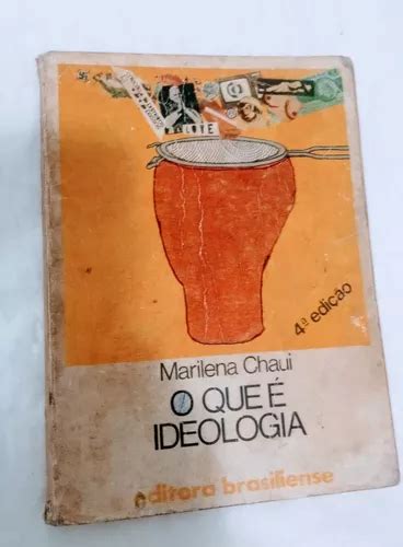 O Que Ideologia Cole O Primeiros Passos De Marilena Mercadolivre