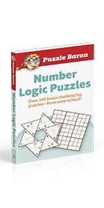 Puzzle Baron S Number Logic Puzzles Over 300 Brain Challenging Puzzles