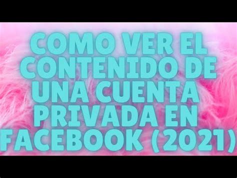 Como Ver Fotos De Facebook Sin Ser Amigo F Cil Recursos Did Cticos Gratis