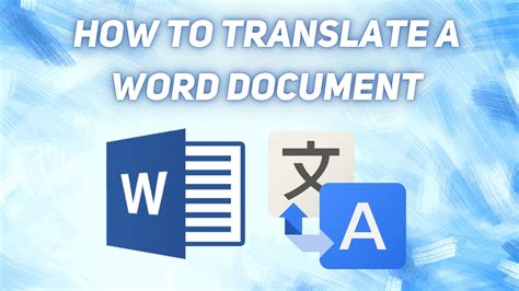 How To Translate A Word Document Microsoft Document Translator