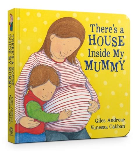 There’s A House Inside My Mummy By Giles Andreae And Vanessa Cabban Board Book Gutter Bookshop