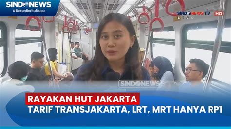 Pemprov Dki Jakarta Berlakukan Tarif Rp Untuk Transjakarta Lrt Dan