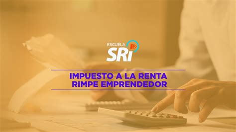 Video Impuesto A La Renta Rimpe Emprendedor Youtube