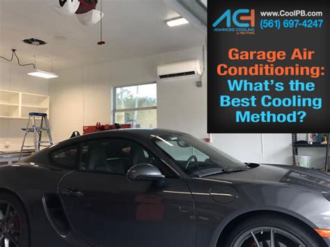 Garage Air Conditioning What Is The Best Cooling Method Advanced