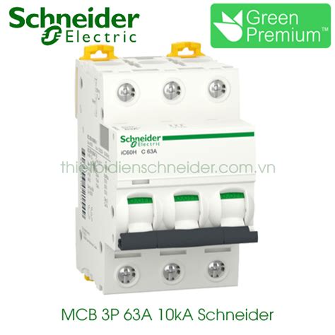 Tìm Hiểu Mcb 3p 63a 10ka Schneider A9f84363 Mcb Acti9 Ic60h