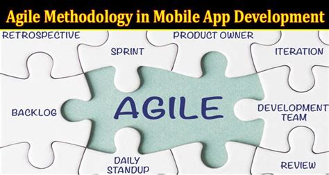 Benefits Of Using Agile Methodology In Mobile App Development