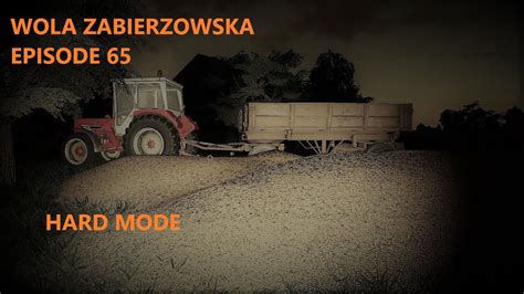 FS19 WOLA ZABIERZOWSKA TIMELAPSE EPISODE 65 YouTube