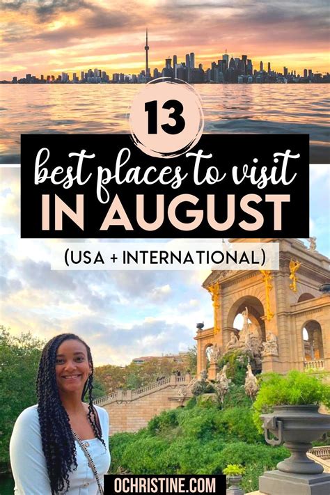 13 Best Places To Visit In August USA International Best Places