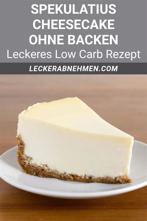 Gesunder Spekulatius Cheesecake Ohne Backen Rezept Zum Abnehmen Artofit