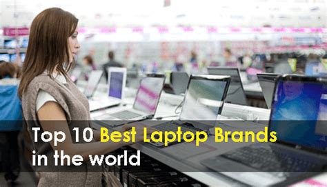 Top 10 Best Laptop Brands In The World