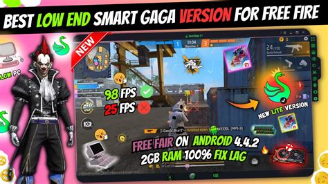 New Smart Gaga Best Version For Free Fire Low End Pc Best