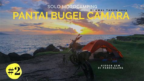 PANTAI BUGEL CAMARA PANDEGLANG TOURING MOTOCAMPING View Dekat Anak