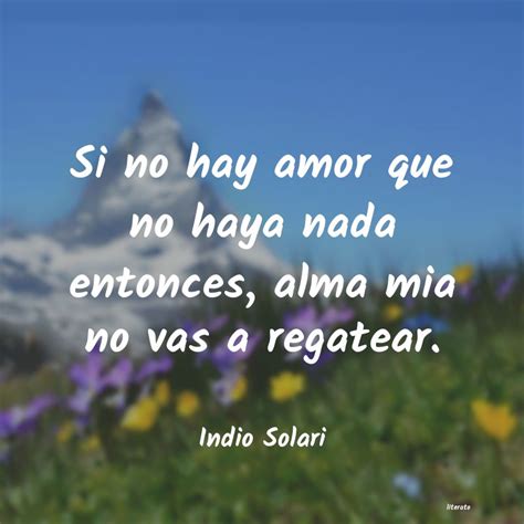 Introducir 64 Imagen Frases Del Indio De Amor Abzlocal Mx