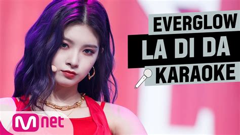 Everglow La Di Da Karaoke Youtube Music