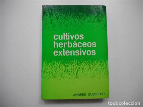 Andrés Guerrero Cultivos Herbáceos Extensiv Comprar Libros De