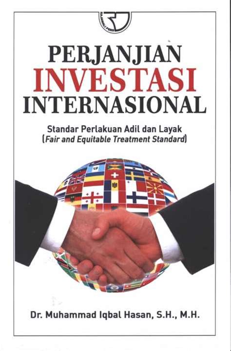 Buku Perjanjian Investasi Internasional Dr Muhammad Iqbal Hasan