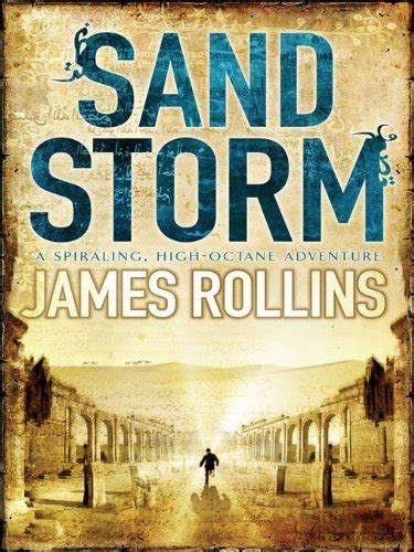 Sandstorm The First Adventure Thriller In The Sigma Series Sigma