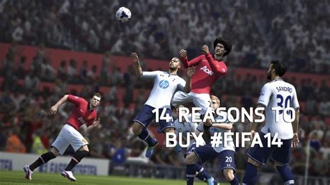 14 Reasons To Buy FIFA 14