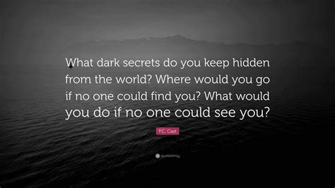 Dark Secrets Quotes