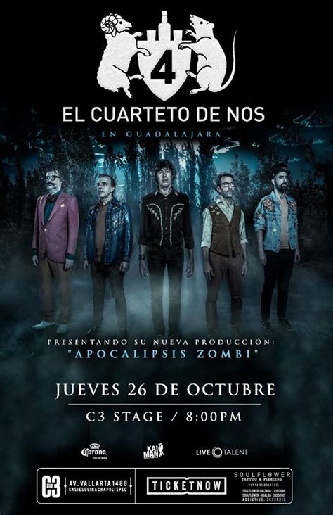 El Cuarteto De Nos Presenta Apocalipsis Zombi 26 De Octubre C3 Stage