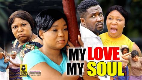 My Love My Soul New Hit Movie Onny Michael Rachael Okonkwo