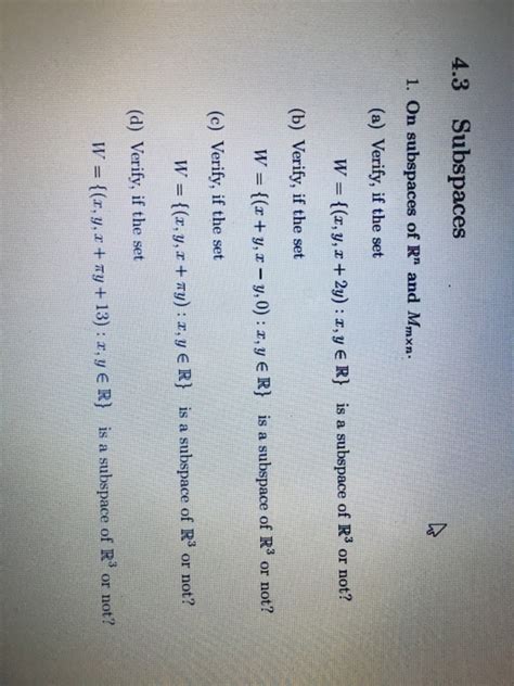 Solved 4 3 Subspaces 1 On Subspaces Of Rn And Mmxn A Chegg