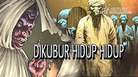 Dikubur Hidup Hidup Cerita Gambar Cerita Bergambar Youtube