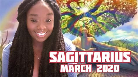 SAGITTARIUS MARCH 2020 BLESSINGS ON TOP OF BLESSINGS ARE COMING