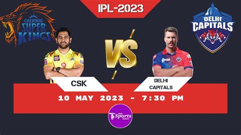 Csk Vs Dc Dream Prediction Fantasy Cricket Tips Dream Team My