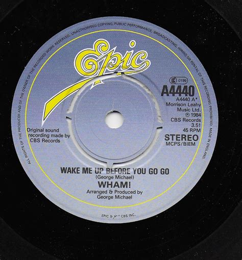 Wham Wake Me Up Before You Go Go 1984 4 Prong Push Out Centre Paper Labels Vinyl Discogs