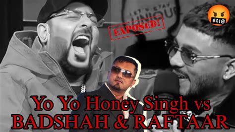 Honey Singh Vs Badshah Controversy Raftaar Exposed Again Yo Yo Honey