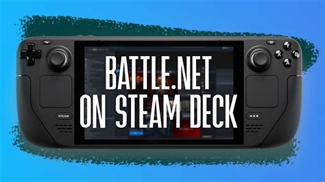 How To Play Battle Net Games On Steam Deck Dexerto