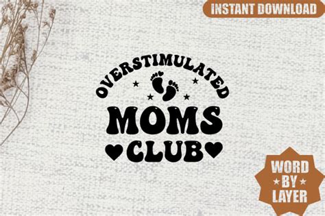 Overstimulated Moms Club Svg Design Graphic By Fkdesign · Creative Fabrica