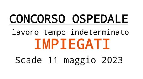 È uscito il Bando per Lavorare negli Uffici Ospedalieri a tempo