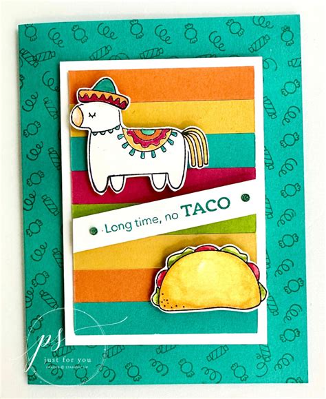 Have A Zero Calorie Taco Fiesta With Stampin Up Stellar Stamps