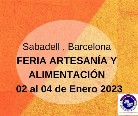 Feria Artesan A Y Alimentaci N En Sabadell Barcelona Al De Enero