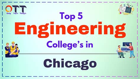 Top Engineering Colleges In Chicago Top University For Engineering