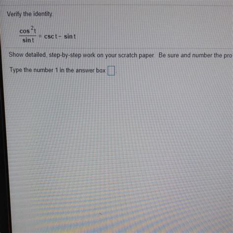 Solved Verify The Identity Cos Csct Sint Sint Show Chegg