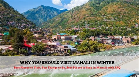 7 Reasons Why You Must Visit Manali in Winter - Fernwehrahee