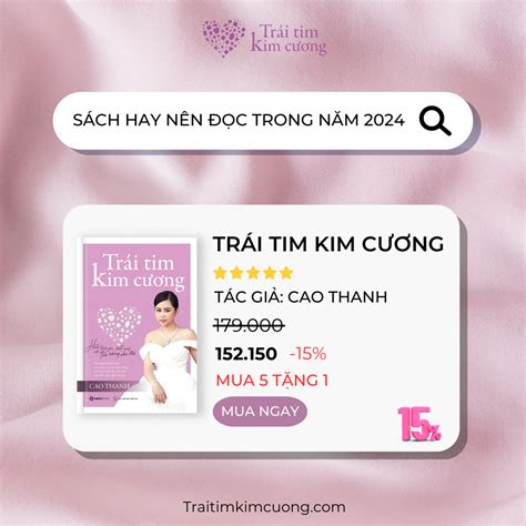 TOP 5 LÝ DO BẠN NHẤT ĐỊNH PHẢI ĐỌC SÁCH TRÁI TIM KIM CƯƠNG TRONG NĂM