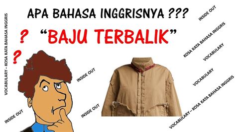 Memakai Baju Bahasa Inggrisnya Homecare24