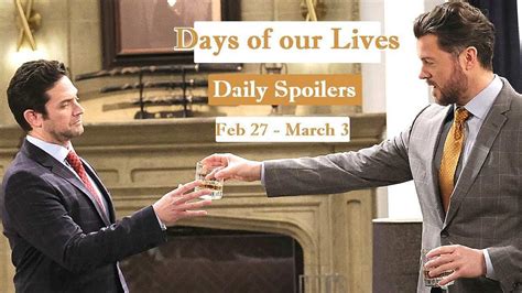 Days Of Our Lives Next Week Spoilers February March Rd